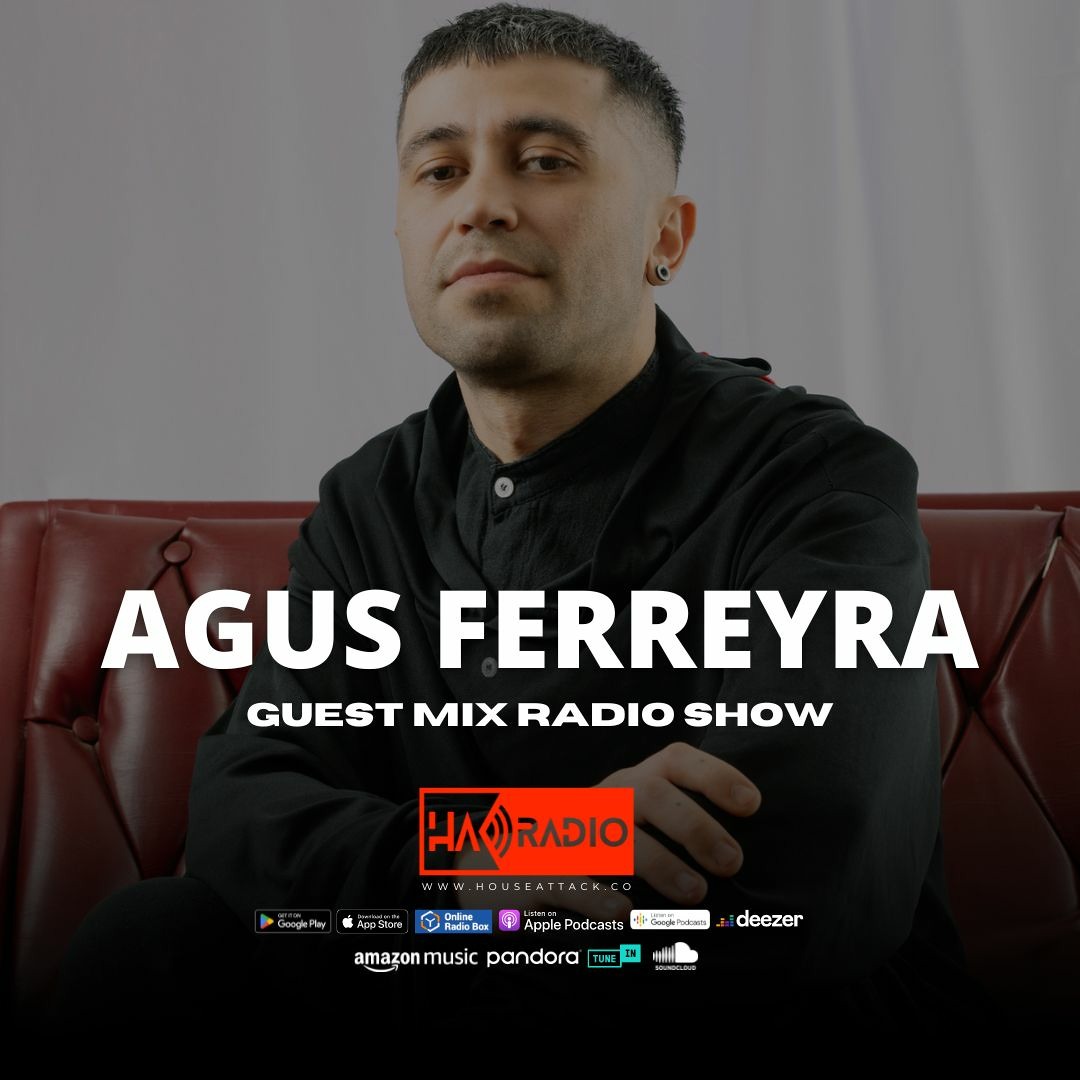 Guest Mix Radio Show 174th - Agus Ferreyra